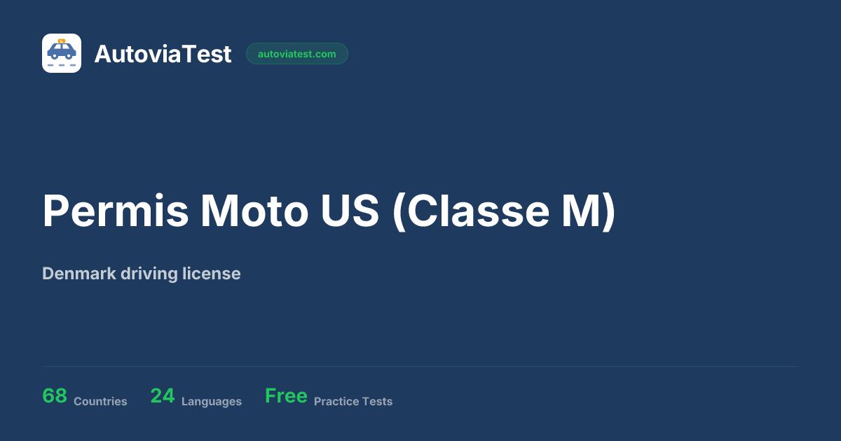 Permis Moto US (Classe M) - Denmark | AutoviaTest | AutoviaTest