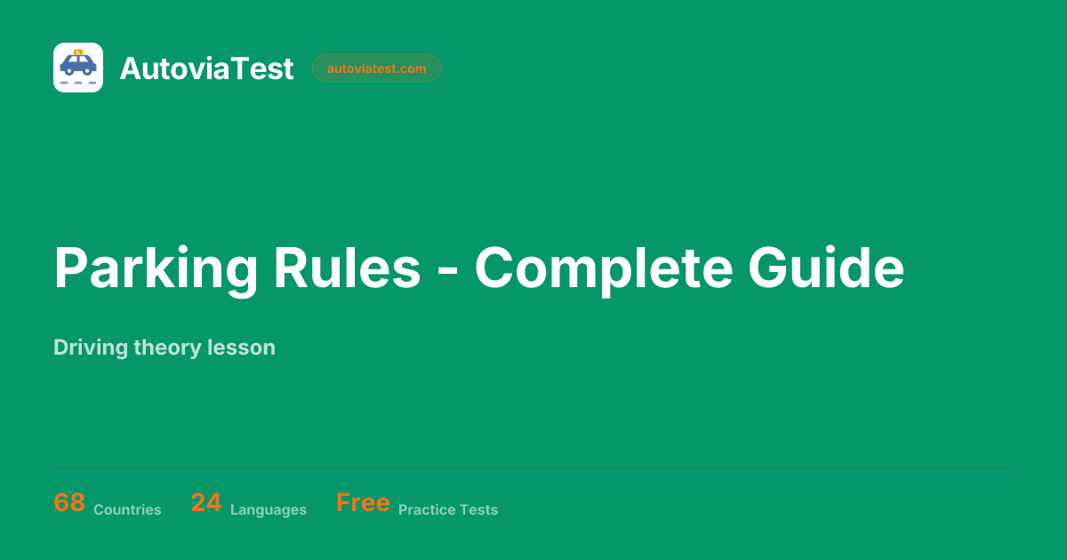 Parking Rules - Complete Guide — AutoviaTest