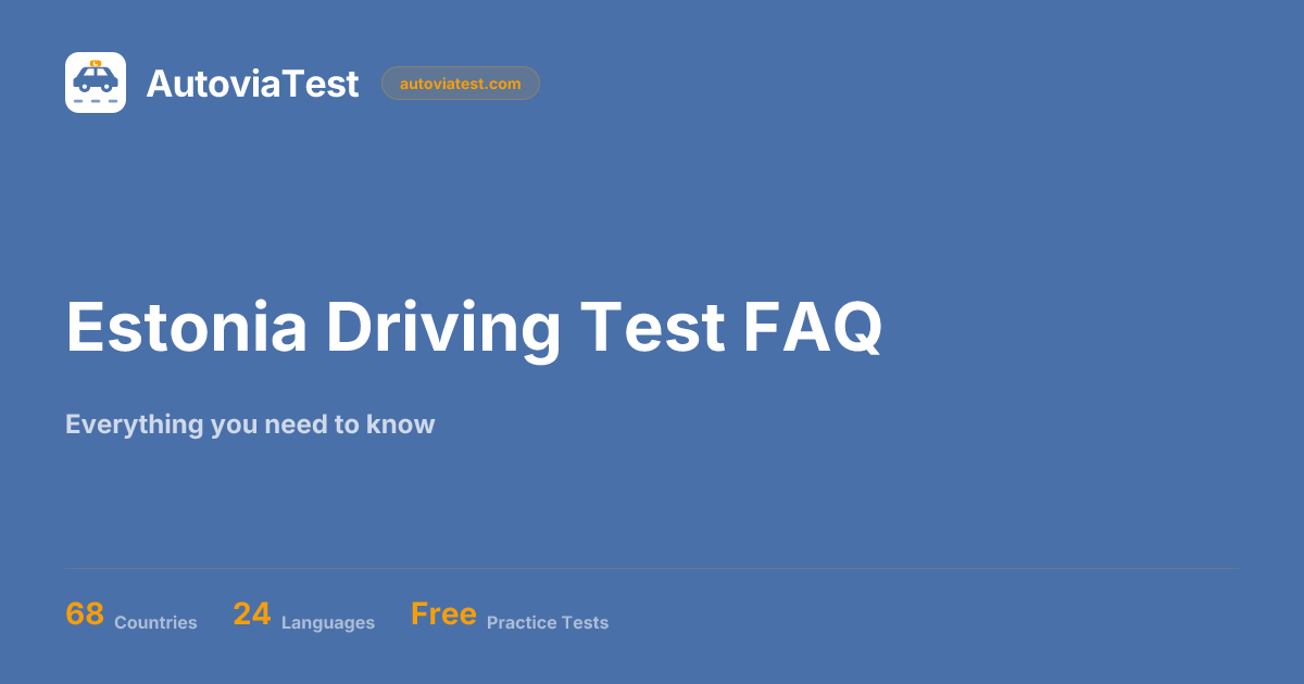 Estonia Driving Test FAQ 2026 - Questions, Pass Mark, Cost & More ...