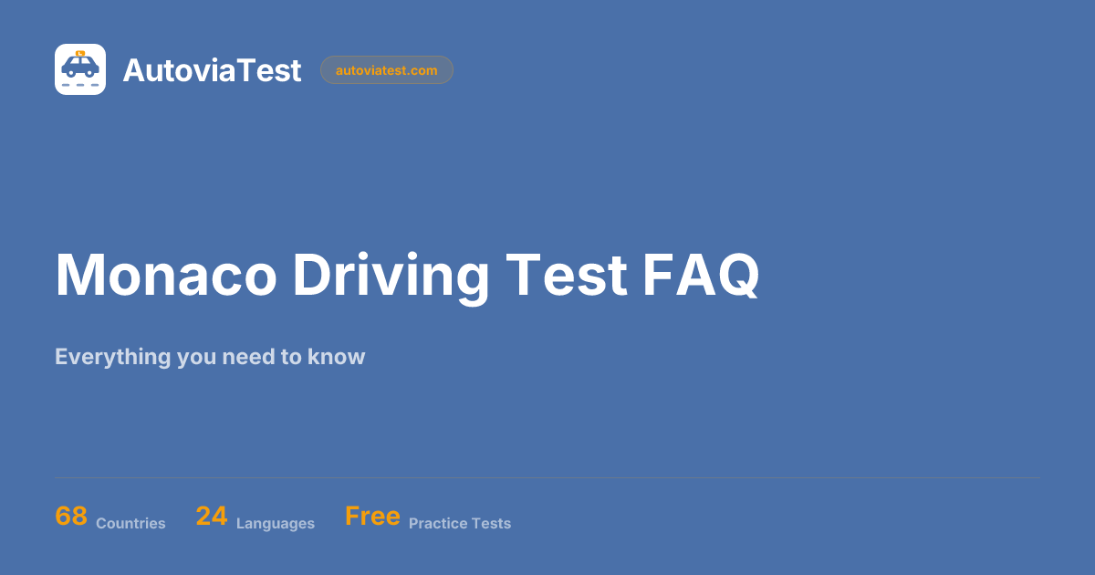 Monaco Driving Test FAQ 2026 - Questions, Pass Mark, Cost & More ...