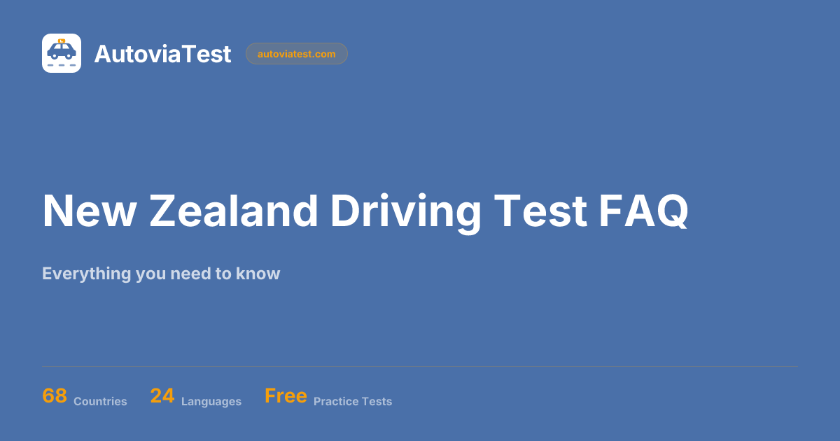 New Zealand Driving Test FAQ 2026 - Questions, Pass Mark, Cost & More ...