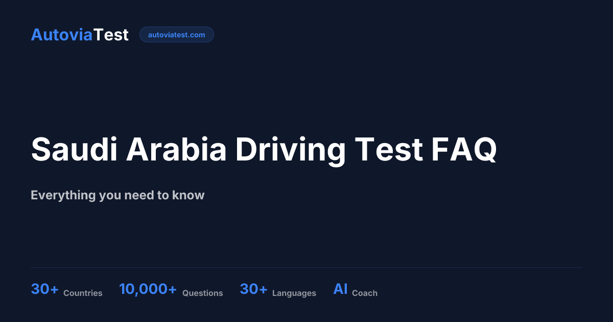 Saudi Arabia Driving Test FAQ 2026 - Questions, Pass Mark, Cost & More ...