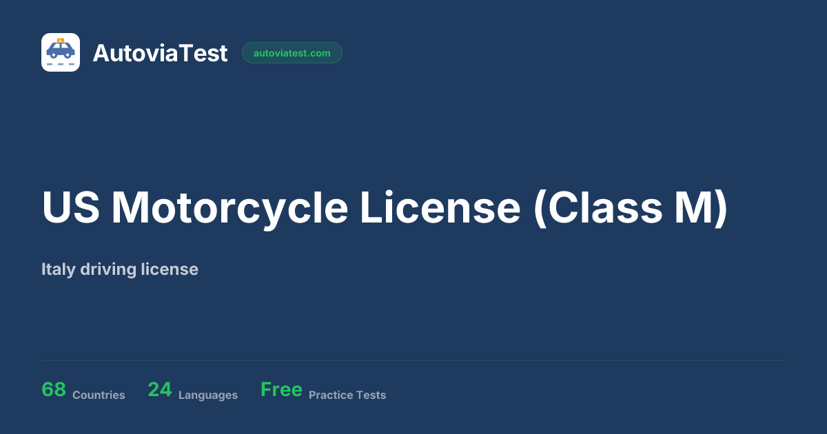 US Motorcycle License (Class M) — Italy — AutoviaTest