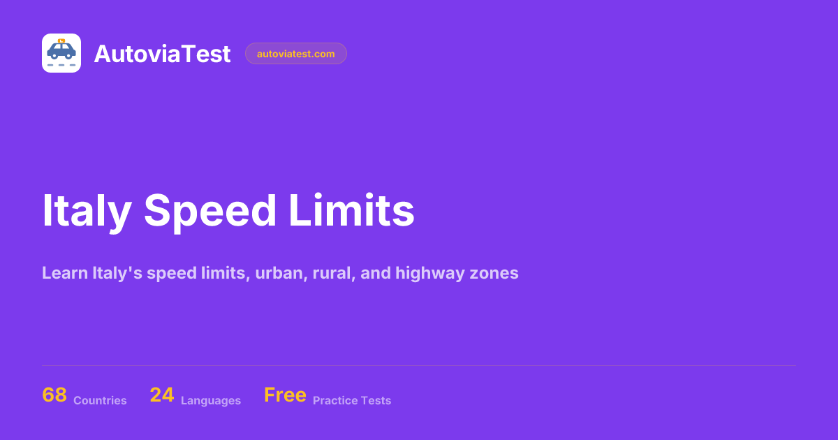 Italy Speed Limits | AutoviaTest