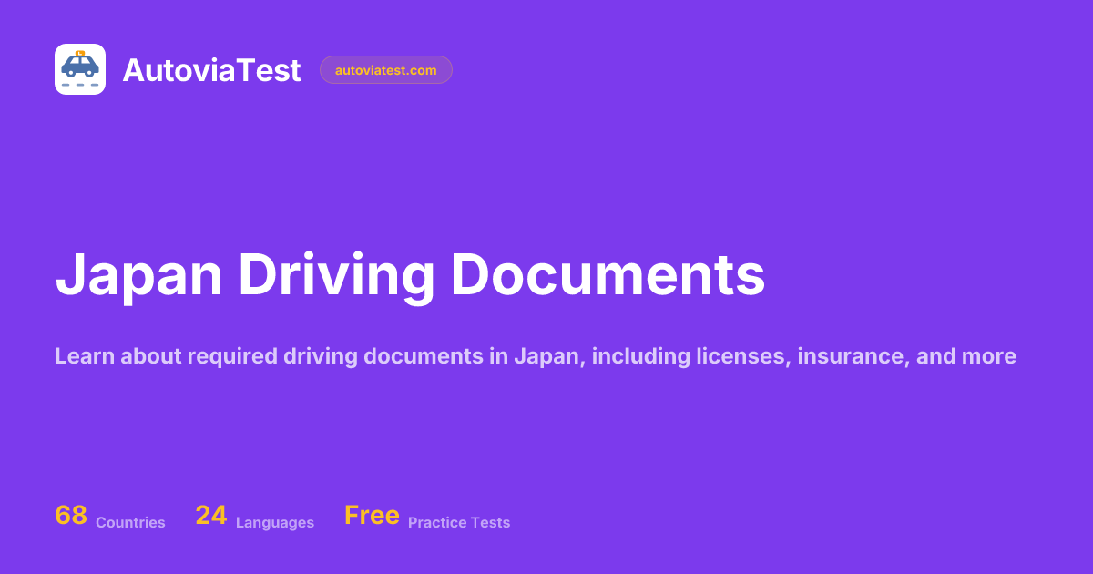 Japan Driving Documents — AutoviaTest
