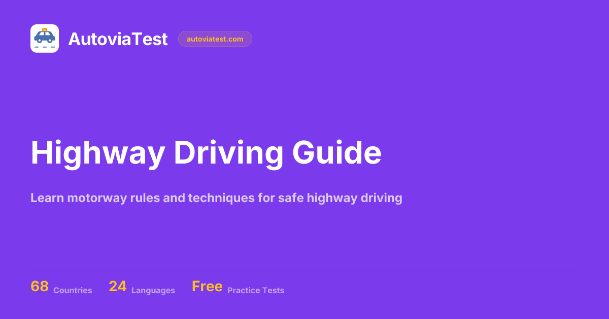 Highway Driving Guide | AutoviaTest