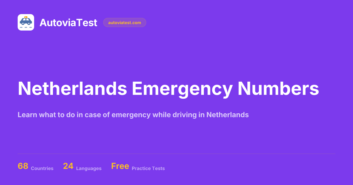 Netherlands Emergency Numbers | AutoviaTest