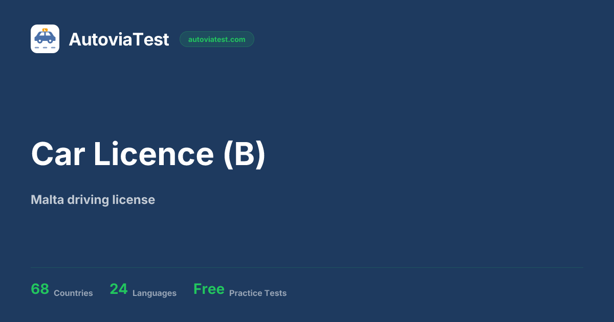 Car Licence (B) — Malta — AutoviaTest