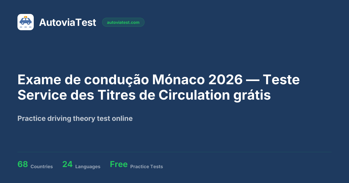 Exame de condução Mónaco 2026 — Teste Service des Titres de Circulation ...