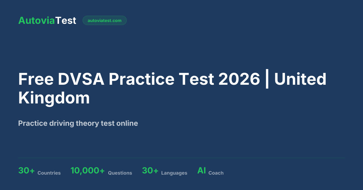Free DVSA Practice Test 2026 | United Kingdom | AutoviaTest