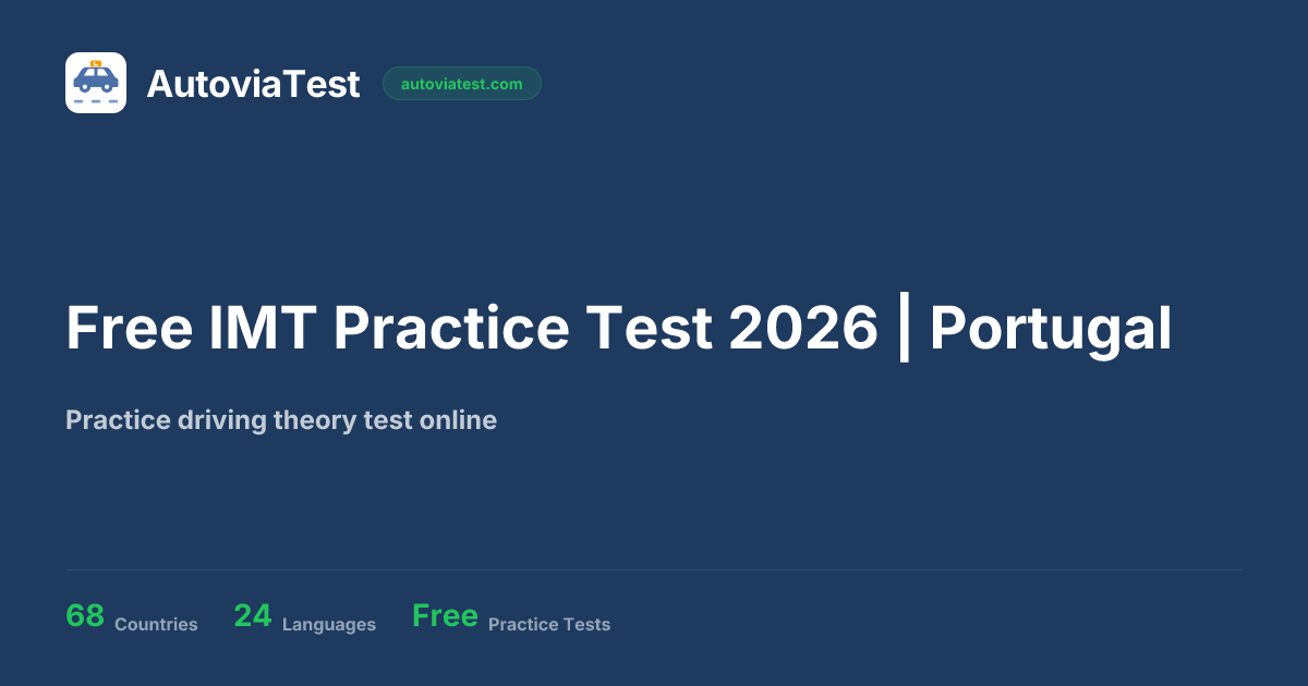 Free IMT Practice Test 2026 | Portugal | AutoviaTest