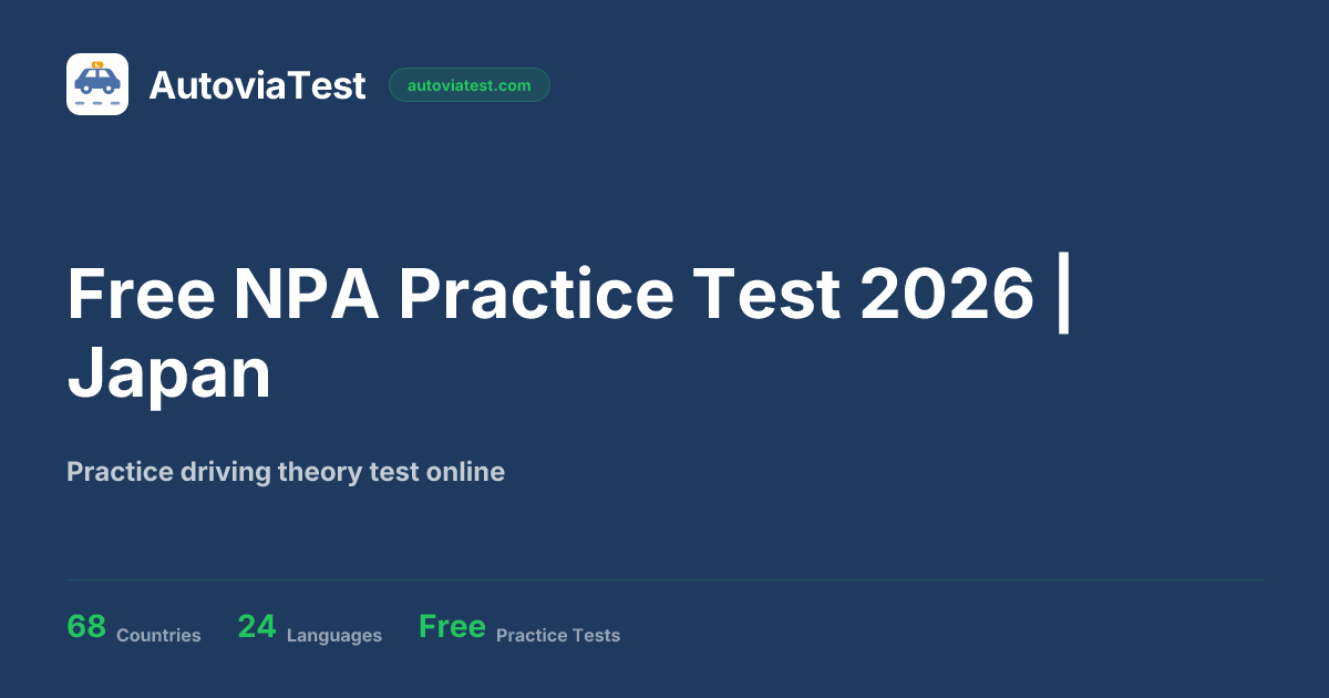 Free NPA Practice Test 2026 | Japan | AutoviaTest