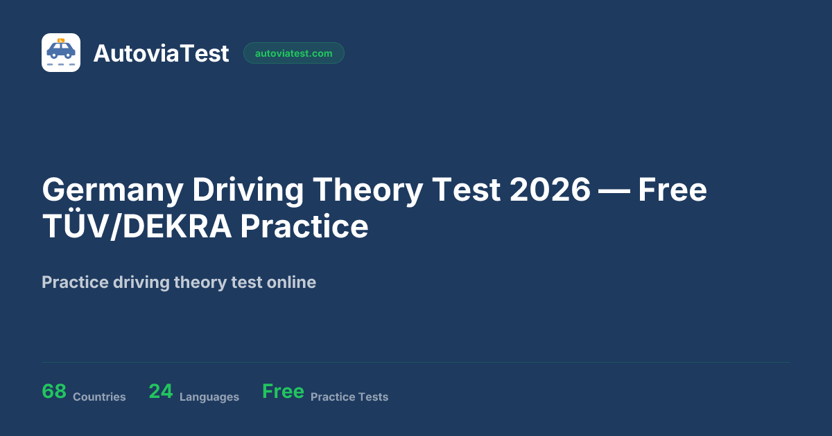 Germany Driving Theory Test 2026 — Free TÜV/DEKRA Practice — AutoviaTest