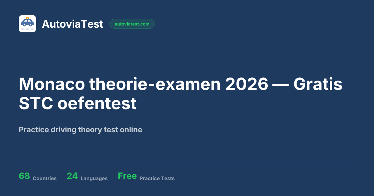 Monaco theorie-examen 2026 — Gratis STC oefentest — AutoviaTest