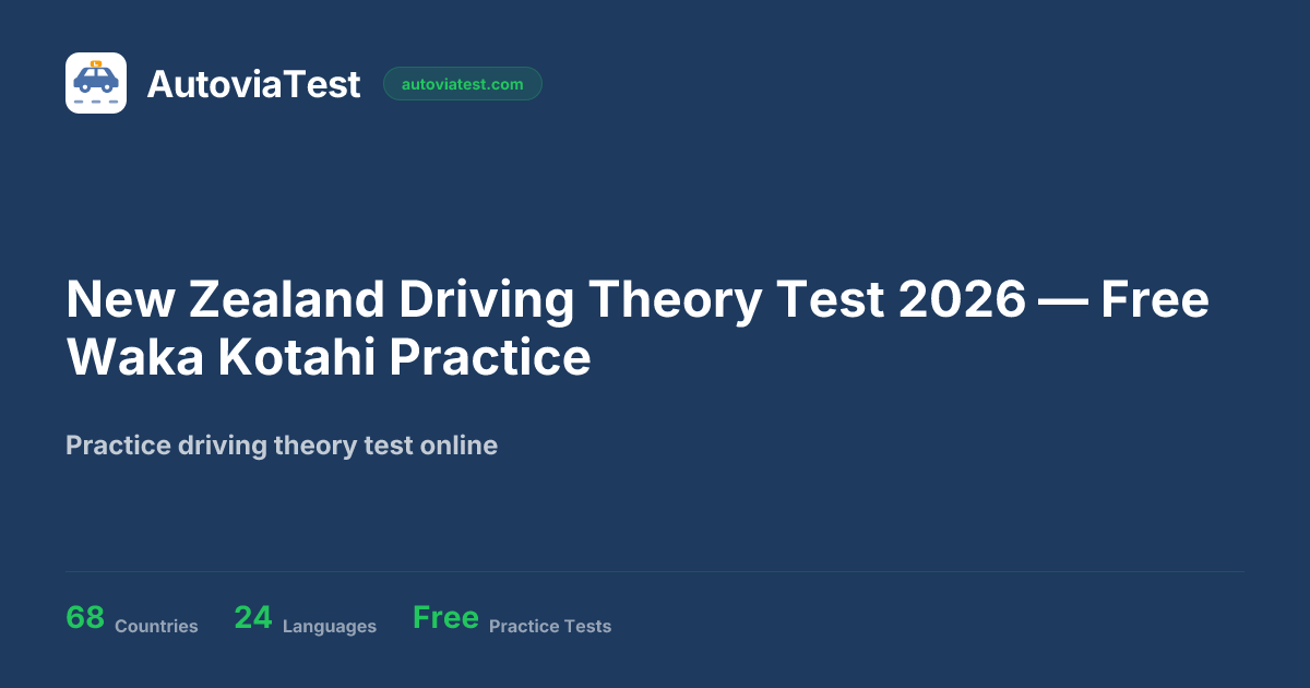 New Zealand Driving Theory Test 2026 — Free Waka Kotahi Practice ...
