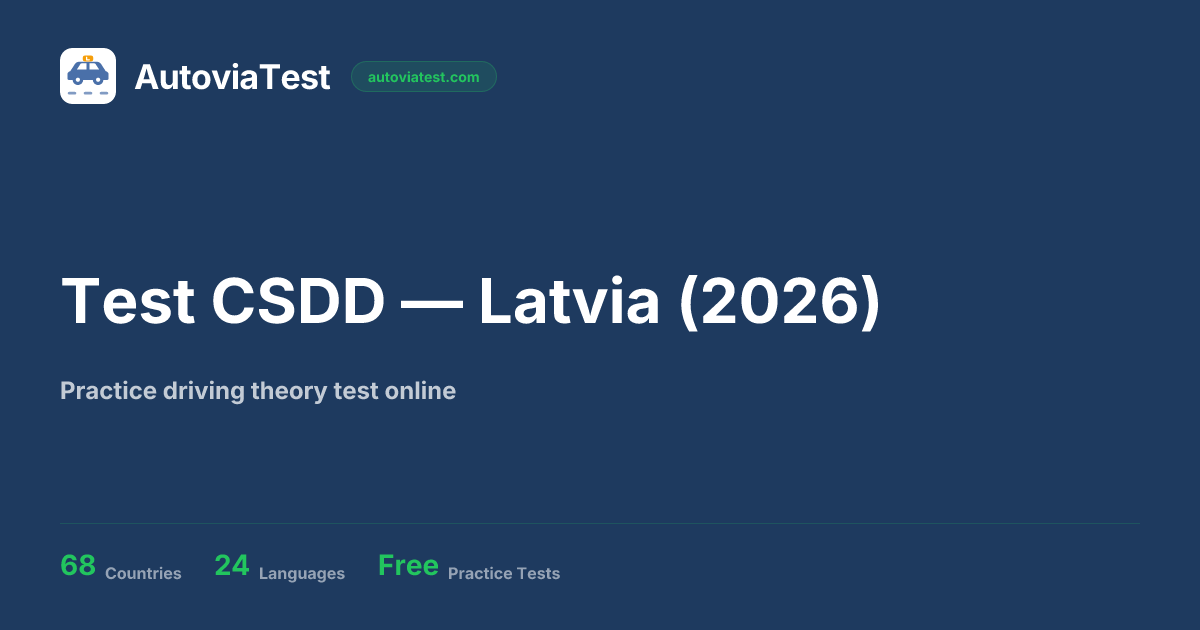 Test CSDD — Latvia (2026) — AutoviaTest