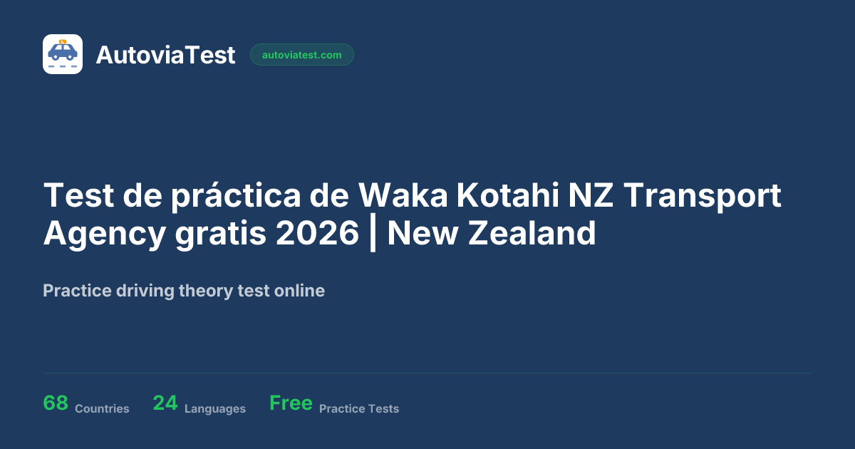 Test de práctica de Waka Kotahi NZ Transport Agency gratis 2026 | New ...