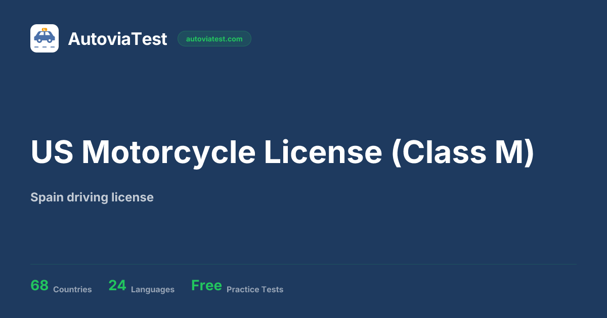US Motorcycle License (Class M) — Spain — AutoviaTest