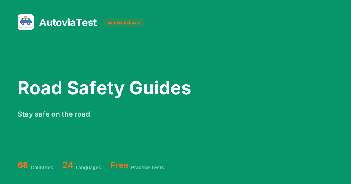 Road Safety Guides — AutoviaTest