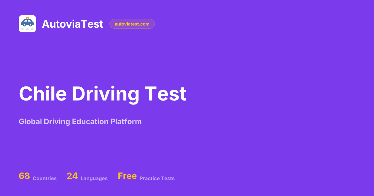 Chile Driving Test | AutoviaTest