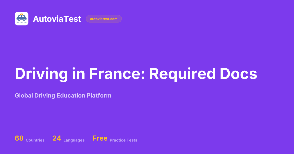 Driving in France: Required Docs — AutoviaTest