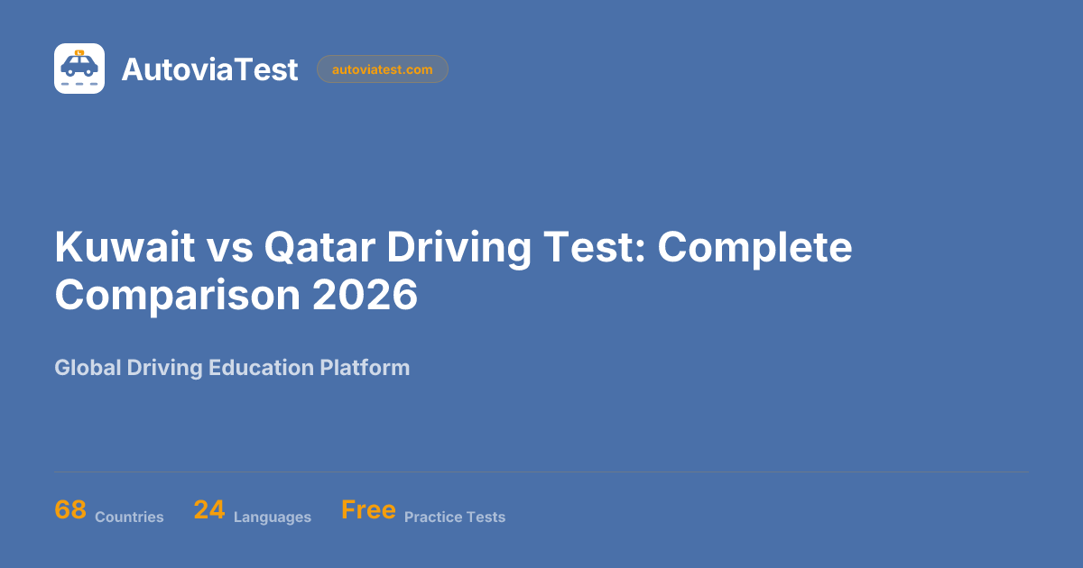 Kuwait vs Qatar Driving Test: Complete Comparison 2026 | AutoviaTest